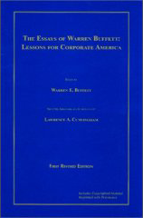 The Essays of Warren Buffett : Lessons for Corporate America